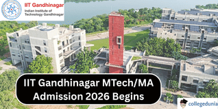 IIT Gandhinagar MTech/MA Admission 2026 Begins; Apply Now @iitgn.ac.in